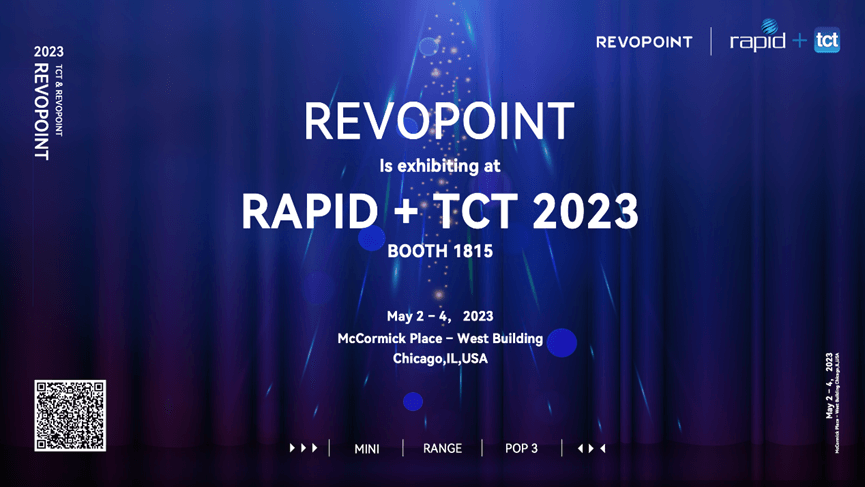 5月，芝加哥見！知象光電 Revopoint 將攜新品登陸 Rapid TCT！